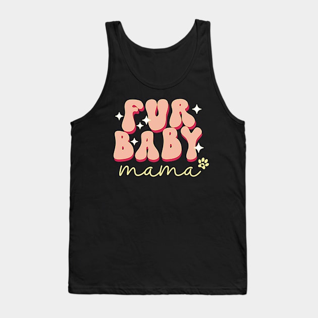 Fur Baby Mama Tank Top by Teewyld